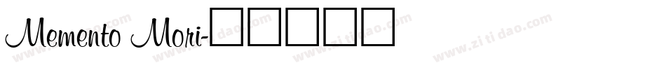 Memento Mori字体转换